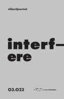 Interfere. Villardjournal (2023) vol.3 edito da LetteraVentidue