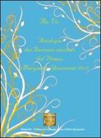 Antologia dei racconti vincitori del premio letterario Marguerite Yourcenar 2013 edito da Montedit