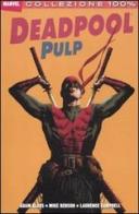 Deadpool pulp di Adam Glass, Mike Benson, Laurence Campbell edito da Panini Comics