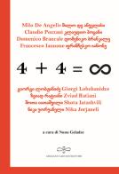 4 + 4 = infinito. Ediz. italiana e georgiana edito da Giuliano Ladolfi Editore