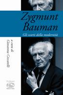 Zygmunt Bauman. Gli scarti della modernità edito da Edizioni Clichy