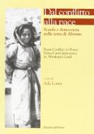 Dal conflitto alla pace. Scuola e democrazia nella terra di Abramo edito da Edizioni dell'Orso