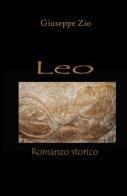 Leo di Giuseppe Zio edito da ilmiolibro self publishing
