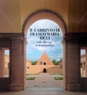 Il labirinto di Franco Maria Ricci alla Masone di Fontanellato. Ediz. multilingue di Giovanni Mariotti edito da Franco Maria Ricci