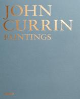 John Currin paintings. Ediz. illustrata edito da Forma Edizioni