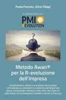 Metodo Awan® per la R-evoluzione d'impresa di Silvio Filippi, Paola Pezzuto edito da Youcanprint