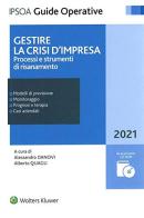 Gestire la crisi d'impresa 2021. Processi e strumenti di risanamento edito da Ipsoa