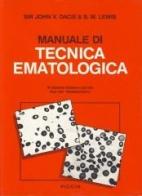 Manuale di tecnica ematologica di John Dacie, Mitchell Lewis edito da Piccin-Nuova Libraria