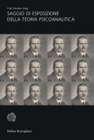 Saggio di esposizione della teoria psicoanalitica di Carl Gustav Jung edito da Bollati Boringhieri
