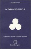 La rappresentazione di Nicos Nicolaidis edito da Bollati Boringhieri