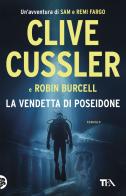 La vendetta di Poseidone di Clive Cussler, Robin Burcell edito da TEA