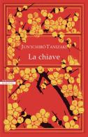 La chiave di Junichiro Tanizaki edito da Neri Pozza