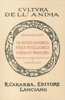 De mundi sensibilis atque intelligibilis forma et principiis (rist. anast. 1936). Ediz. in facsimile di Immanuel Kant edito da Carabba