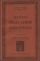 Trattato degli alberi della Toscana di Gaetano Savi edito da Libreria Editrice Fiorentina