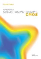 Fondamenti di circuiti digitali integrati CMOS di David Esseni edito da S.G.E.