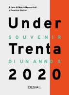 UnderTrenta 2020. Souvenir di un anno x edito da Idesia