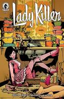 Lady Killer vol.2 di Joëlle Jones, Jamie S. Rich edito da Panini Comics