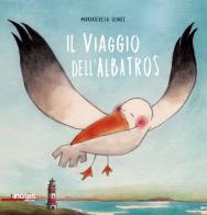 Il viaggio dell'albatros. Ediz. a colori di Mariateresa Conte edito da Notes Edizioni