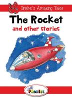 The rocket and other stories. Snake's amazing tales. Level 1. Jolly phonics paperback readers. Con espansione online di Sue Lloyd, Sara Wernham edito da Jolly Learning Ltd