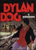 Dylan Dog. Il monastero di Tiziano Sclavi edito da Mondadori