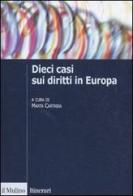 Dieci casi sui diritti in Europa. Uno strumento didattico edito da Il Mulino