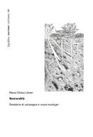 Neoruralità. Desiderio di campagna e nuove ecologie di Maria Chiara Libreri edito da Quodlibet
