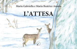 L' attesa di Maria Beatrice Anania, Maria Gabriella Anania edito da Altromondo Editore di qu.bi Me