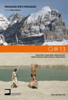 Paesaggio dopo paesaggio. Ediz. illustrata edito da Silvana