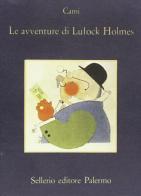 Le avventure di Lufock Holmes di Pierre H. Cami edito da Sellerio Editore Palermo