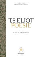 Poesie di Thomas S. Eliot edito da Bompiani