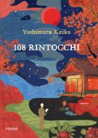 108 rintocchi di Yoshimura Keiko edito da Piemme