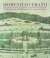Domenico Cerato. Ediz. illustrata edito da Skira