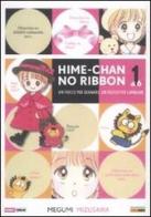 Hime-chan no ribbon. Un fiocco per sognare, un fiocco per cambiare vol.1 di Megumi Mizusawa edito da Panini Comics