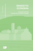 Benedetta economia di Alessandra Smerilli, Massimo Morisi, Stefano Zamagni edito da Padova University Press