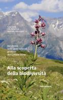 Alla scoperta della biodiversità. Escursioni nelle zone naturali protette del Canton Ticino di Ivan Sasu, Eric Vimercati, Marcello Martinoni edito da Salvioni