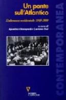 Un ponte sull'Atlantico. L'alleanza occidentale 1949-1999 edito da Guerini e Associati