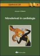 Nitroderivati in cardiologia di Antonio L'Abbate edito da Primula Multimedia