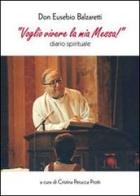 «Voglio vivere la mia Messa!» di Eusebio Balzaretti edito da Publycom Editore
