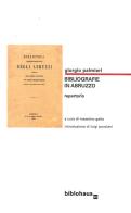Giorgio Palmieri. Bibliografie in Abruzzo. Repertorio edito da Biblohaus