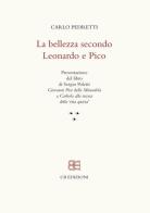 La bellezza secondo Leonardo e Pico di Carlo Pedretti edito da CB Edizioni