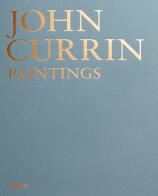 John Currin paintings. Ediz. italiana edito da Forma Edizioni