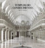 Templos de Conehcimiento. Bibliotecas, arte & ciência di Alberto Manguel, Stefano Salis, Antonio Filipe Pimentel edito da Franco Maria Ricci
