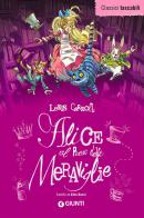 Alice nel paese delle meraviglie-Alice attraverso lo specchio di Lewis Carroll edito da Giunti Junior