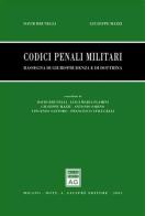 Codici penali militari. Rassegna di giurisprudenza e di dottrina di David Brunelli, Giuseppe Mazzi edito da Giuffrè