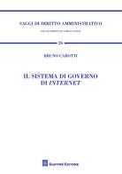 Il sistema di governo di internet di Bruno Carotti edito da Giuffrè