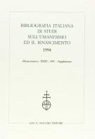 Bibliografia italiana di studi sull'umanesimo ed il Rinascimento (1994) edito da Olschki