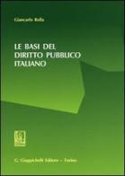 Le basi del diritto pubblico italiano di Giancarlo Rolla edito da Giappichelli