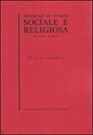 Ricerche di storia sociale e religiosa vol.80 edito da Storia e Letteratura