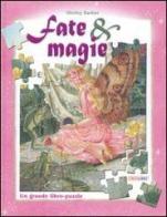 Fate & magie. Un grande libro-puzzle di Shirley Barber edito da Crealibri