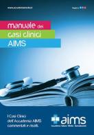 Manuale dei casi clinici AIMS edito da AIMS